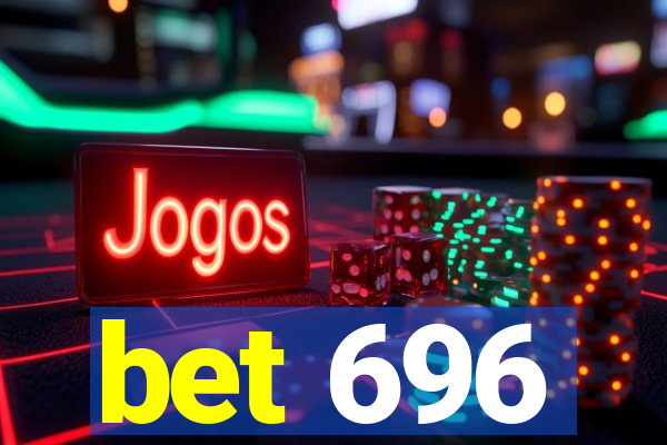 bet 696